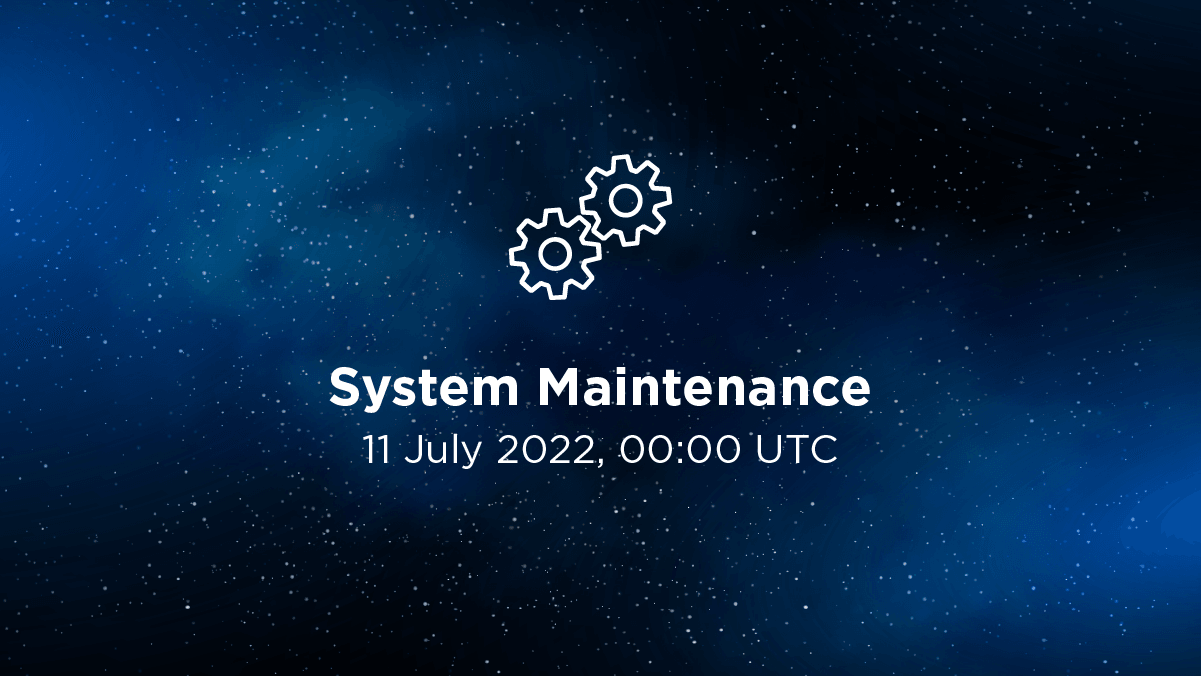 System Maintenance Jul 2022 Email