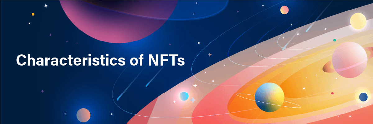 Characteristics of NFTs