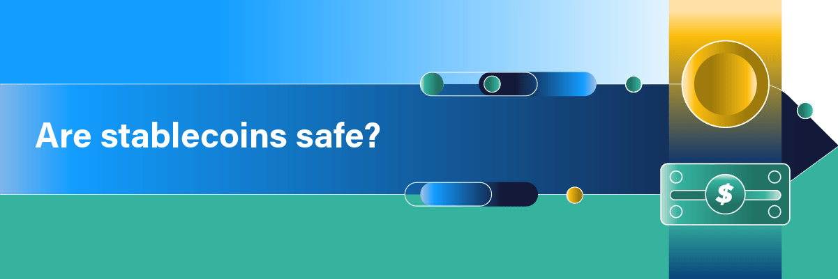 Are stablecoins safe?